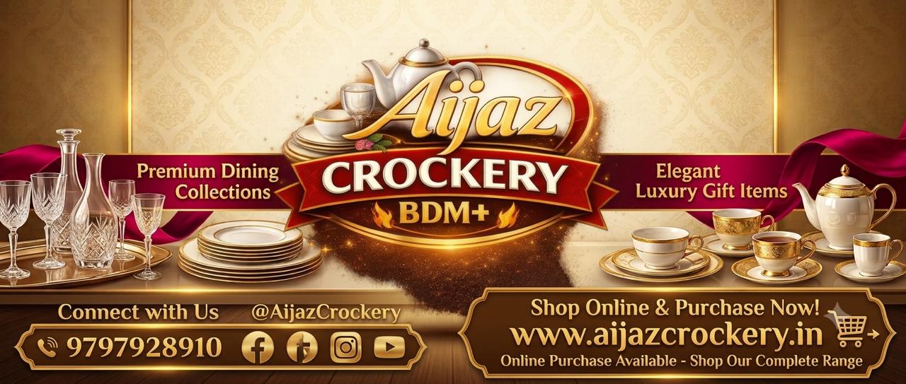 AIJAZ CROCKERY